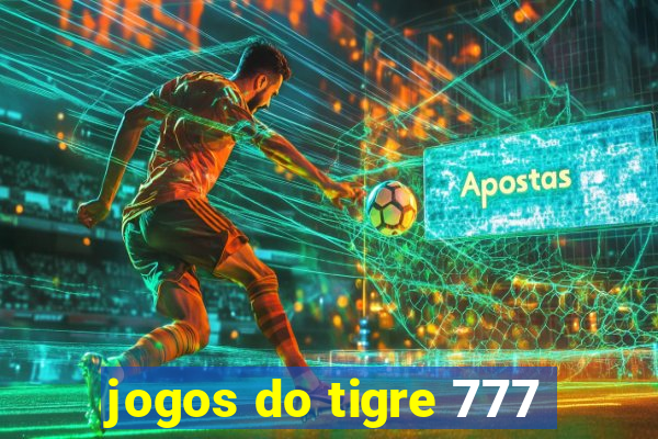 jogos do tigre 777
